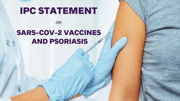 IPC Statement On SARS-CoV-2 Vaccines And Psoriasis