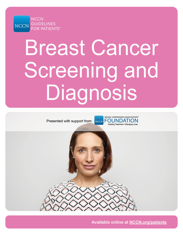 NCCN Publishes New Patient Guidelines for Breast Cancer Screening and Diagnosis Emphasizing Annual Mammograms for All Average-Risk Women Over 40