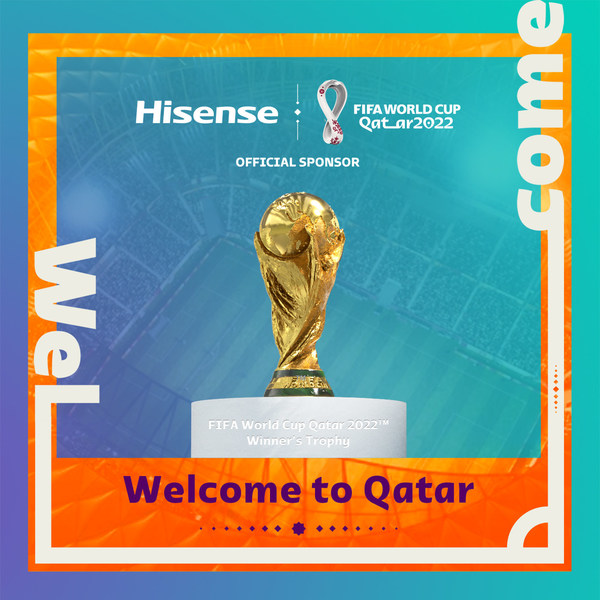 Hisense Becomes Official Sponsor of FIFA World Cup Qatar 2022(TM)