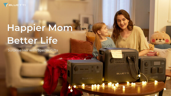 BLUETTI Helps Make Mother's Day Special With Various Power Solutions