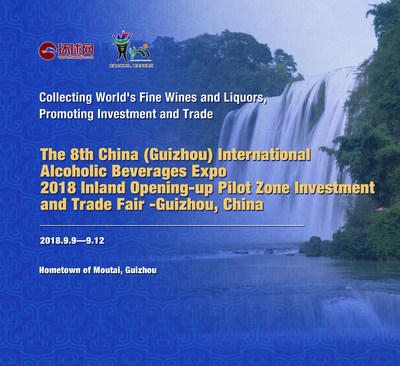 The 8th China (Guizhou) International Alcoholic Beverage Expo & 2018 Guizhou Inland Opening-up Pilot Zone Investment and Trade Fair kicks off on September 9, 2018