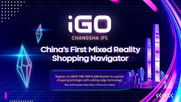 Changsha IFS creates iGO, the first MR shopping navigator in China, to open smart shopping with one click