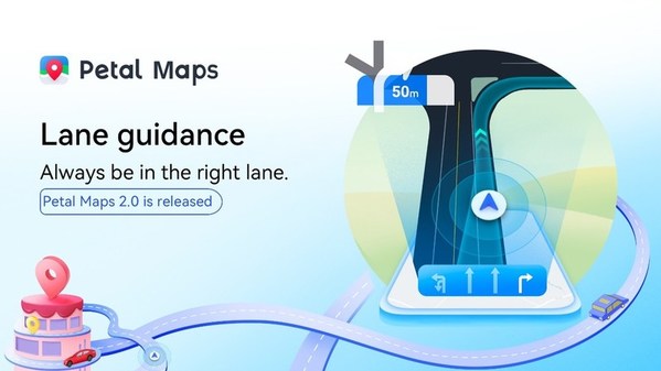 Huawei's Petal Maps 2.0 adds "Lane Guidance" and "Offline Map" features to help users save time and explore the world safely