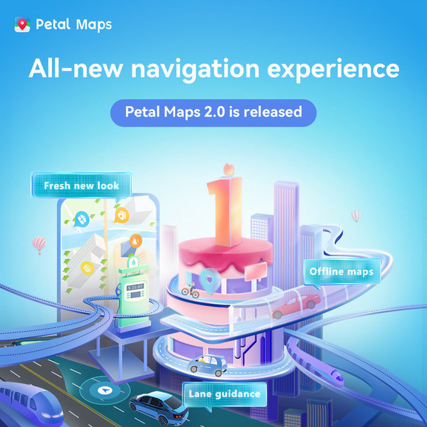 Huawei's Petal Maps 2.0 adds "Lane Guidance" and "Offline Map" features to help users save time and explore the world safely