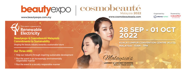 BEAUTYEXPO & COSMOBEAUTÉ MALAYSIA 2022 IS HAPPENING THIS MONTH WITH AN ENGAGING LINE-UP OF BEAUTY BRANDS & FULL-DAY ACTIVITIES