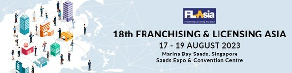 Franchising & Licensing Asia 2023 Paves the Way for Aspiring Entrepreneurs & Global-Ready Brands