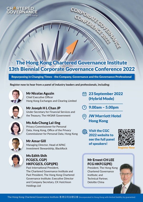 The Hong Kong Chartered Governance Institute's 13th Biennial Corporate Governance Conference Repurposing in Changing Times: the Company, Governance and the Governance Professional