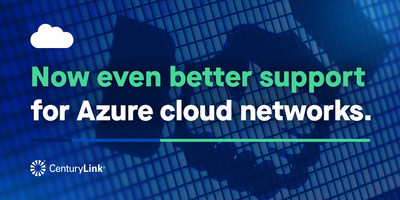 CenturyLink Joins Networking Managed Service Provider Program for Microsoft Azure