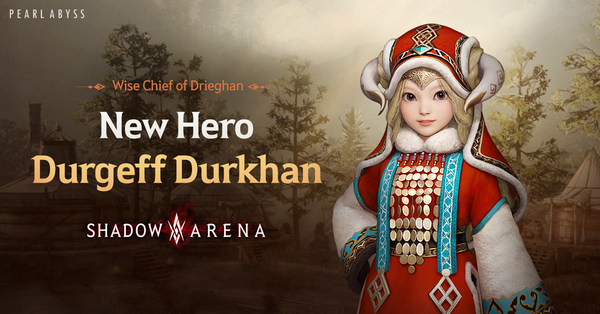 New Hero Durgeff Durkhan Arrives in Shadow Arena