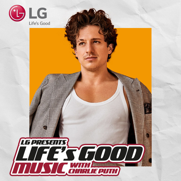 2021 Life's Good Campaign Kicks Off with Charlie Puth and Jackson Tisi