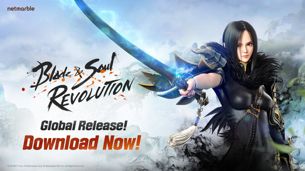 Netmarble's Highly-Anticipated Open World Mobile RPG Blade & Soul Revolution Now Available Worldwide