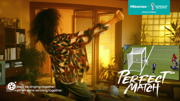 Hisense Unveils Its FIFA World Cup Qatar 2022™ TVC "Perfect Match" Ahead of Tournament