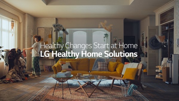 LG'S NEW 'HEALTHY HOME SOLUTIONS' CAMPAIGN SHOWS HOW TO ACHIEVE TRUE WELLBEING AT HOME