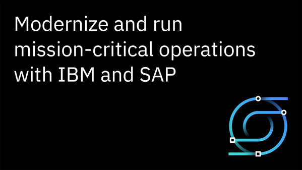 IBM and SAP Strengthen Partnership to Help Clients Move Workloads from SAP® Solutions to the Cloud