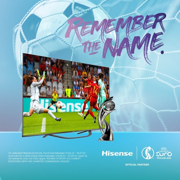 Hisense Praises Women Football Players through #RememberTheName Campaign, Commits to Enhancing Tournament Experience