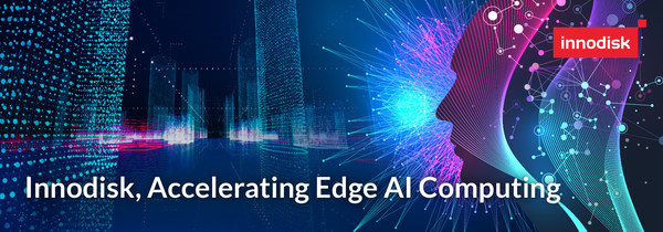 Innodisk Announces Its New Business Focus on the Edge AI Computing Market