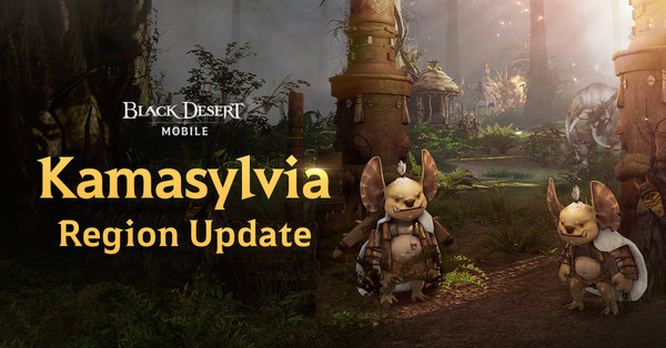 New Kamasylvia Region Unveiled in Black Desert Mobile