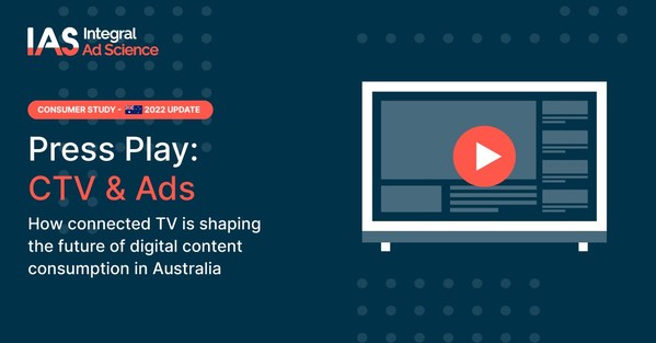 Australian Viewers Prefer the CTV Ad Experience Over Linear TV, IAS report finds