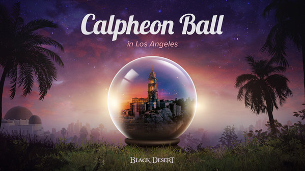 Pearl Abyss to Hold Calpheon Ball 2022 in Los Angeles and at New Headquarters in South Korea for the First Time