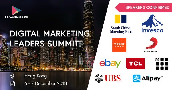 Forward Leading Is Hosting Digital Marketing Leaders Summit in Hong Kong this December