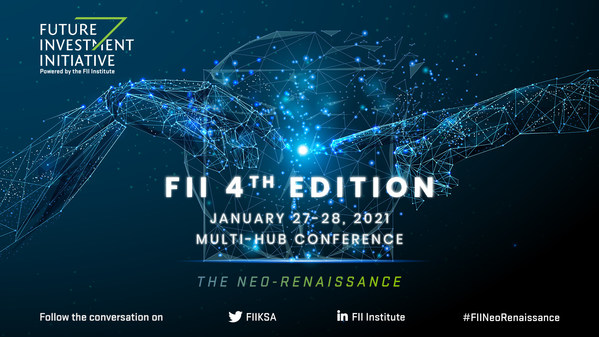 FII Institute Unveils the 4th Edition of the Future Investment Initiative held under the theme of "The Neo-Renaissance" - A multi-hub conference on the rebirth of the global economy