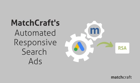 MatchCraft's Automated Responsive Search Ads