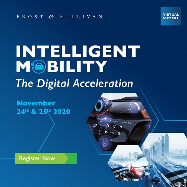 Beyond the COVID-19 Crisis: Frost & Sullivan's 2020 Intelligent Mobility Summit to Highlight Role of Digital Transformation in Mobility Industry's Future