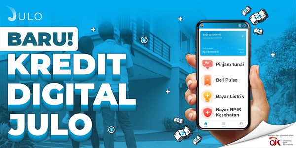 JULO Launches Digital Credit with 15 Million Rupiah Limit for Indonesia Customers