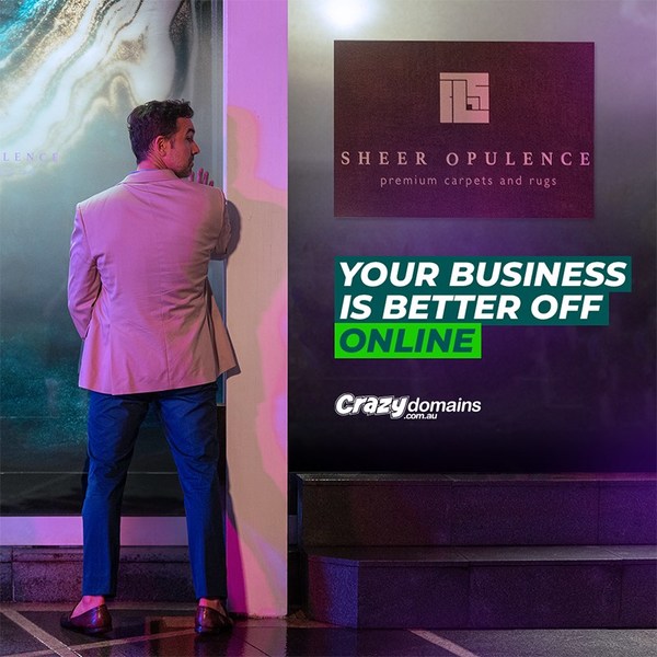 Crazy Domains Launches "Your Business is Better Off Online" - Confronting the Challenges 1.2 million Australian SMBs Face Today