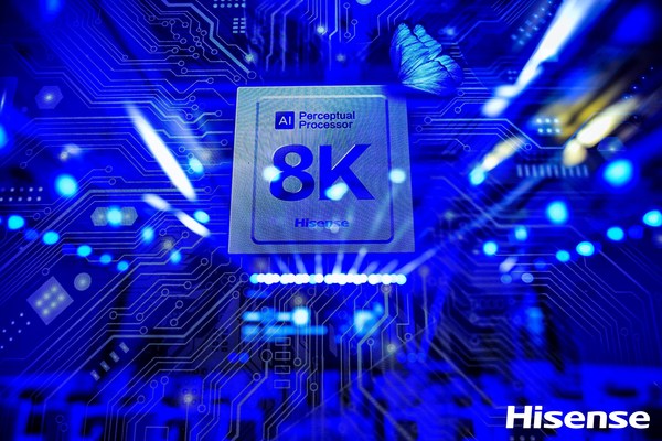 Hisense Breakthrough in 8K AI Image Quality Chip Technology Empowers the Global Display Industry