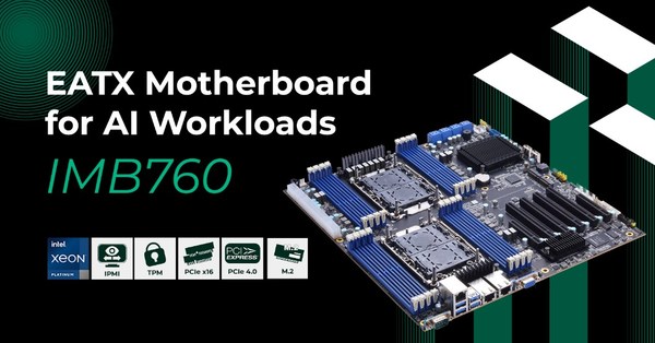 Axiomtek Presents New Server Grade EATX Motherboard for AIoT - IMB760