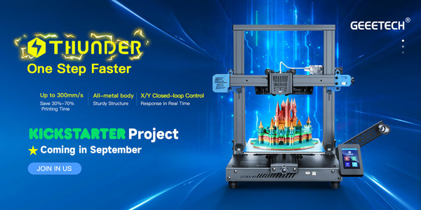 Geeetech Launches New 3D printer THUNDER, High Speed 3D Printing Up to 300mm/S