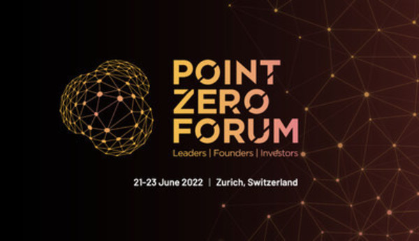 POINT ZERO FORUM UNVEILS AGENDA FOR EVENT ON 21-23 JUNE 2022