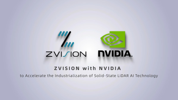 Zvision Partners with NVIDIA to Accelerate the Industrialization of Solid-State LiDAR AI Technology