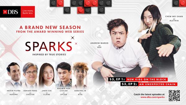 DBS LAUNCHES THIRD SEASON OF SPARKS, ITS AWARD-WINNING WEB SERIES