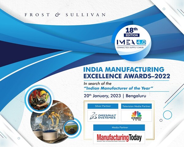 Frost & Sullivan Recognizes Future-Ready Companies at the India Manufacturing Excellence Awards 2022