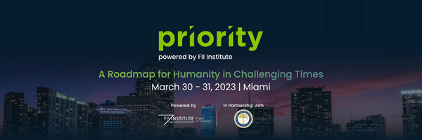 FII Institute Hosting Global PRIORITY Summit in Miami This March