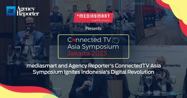 mediasmart and Agency Reporter's ConnectedTV Asia Symposium Ignites Indonesia's Digital Revolution