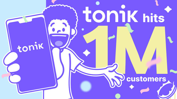 Tonik Hits 1M customers