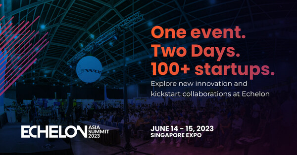 Echelon Asia Summit 2023 Returns With TOP100 Startups from APAC