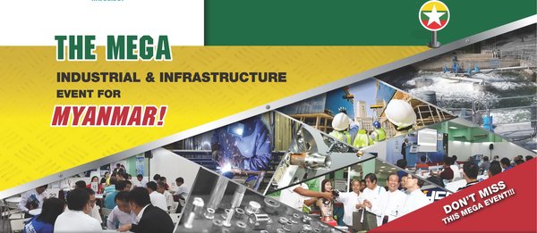 UBM Asia Presents the MEGA Industrial & Infrastructure Event for Myanmar