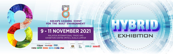 The Leading Event for the Built Environment -- ASEAN Super 8 -- Will Now Take Place from 9 - 11 November 2021 in Enhanced Format Exhibition