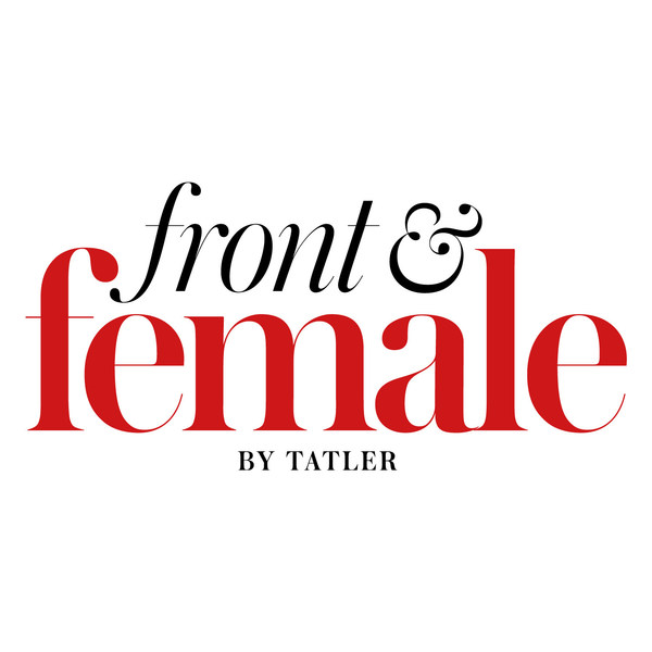 Tatler Launches Front & Female, the media brand's first women's platform promoting empowerment, through content, sharing and intimate conversations across Asia