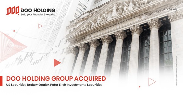 Doo Holding Group Acquired A 30 Years Old US Securities Broker-Dealer, Peter Elish Investments Securities