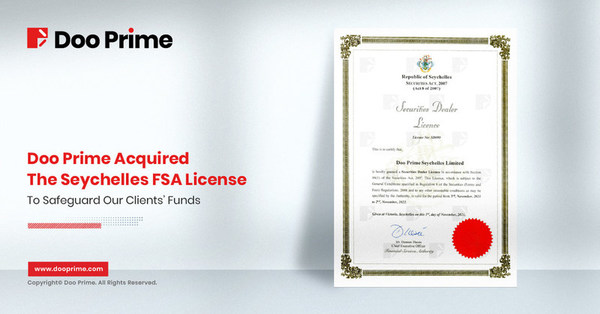 Doo Prime Acquired The Seychelles FSA License To Safeguard Our Clients' Funds