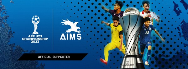 AIMS, Official Supporter of AFF U23 Championship in Thailand.